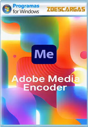 Adobe Media Encoder 2025 Español Full Gratuito [Mega] ✅