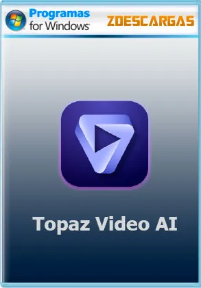 Topaz Video AI 2024 Español Full Gratuito [Mega] ✅